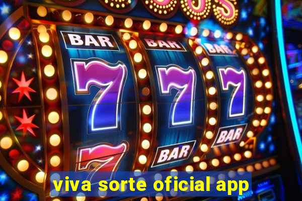 viva sorte oficial app